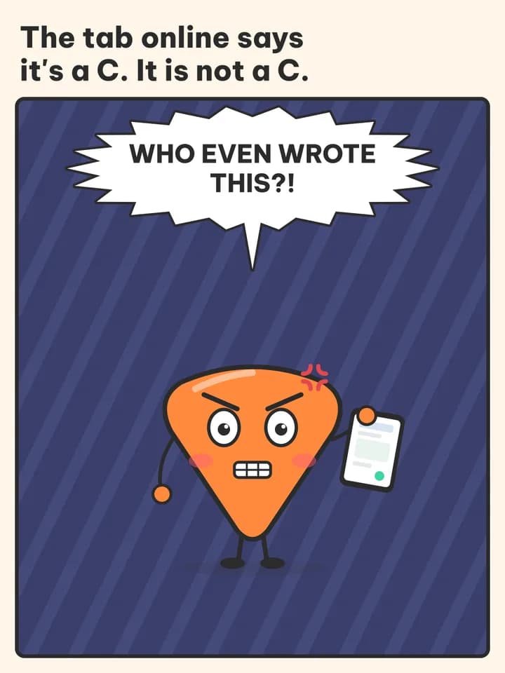 POV story comic, slide 3: The tab online says it's a C. It is not a C. / Who even wrote this?!